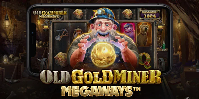 Slot-Old-Gold-Miner-Megaways,-Petualangan-Tambang-Emas-Yang-Menarik