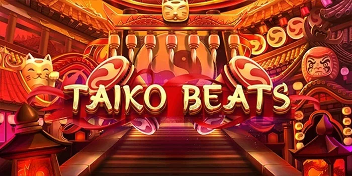 Taiko-Beats-Slot-Gampang-Menang-Hadiah-Besar