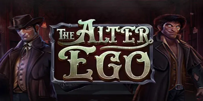The Alter Ego - Menjelajahi Dua Sisi Kehidupan Game Slot