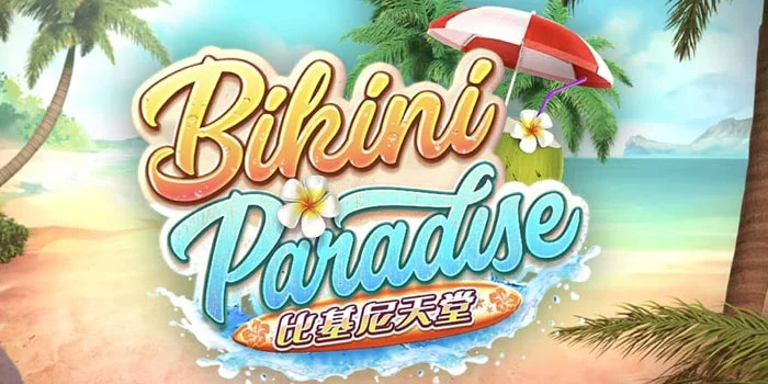 Bikini-Paradise---Merasakan-Party-Bikini-Super-Jackpot