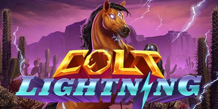 Colt Lightning – Kuda Petir Pembawa Jackpot Besar