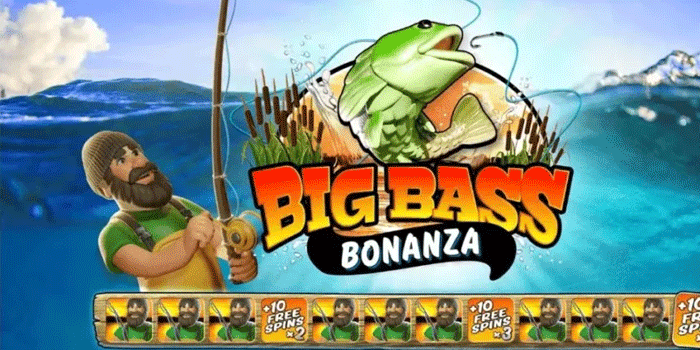 Menjelajahi Dunia Memancing Seru di Big Bass Bonanza