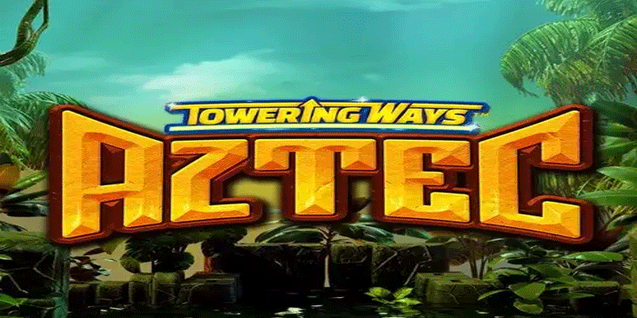 Cara Raih Jackpot Slot Towering Ways Aztec Dengan Pola Gacor Cara Raih Jackpot Slot Towering Ways Aztec Dengan Pola Gacor